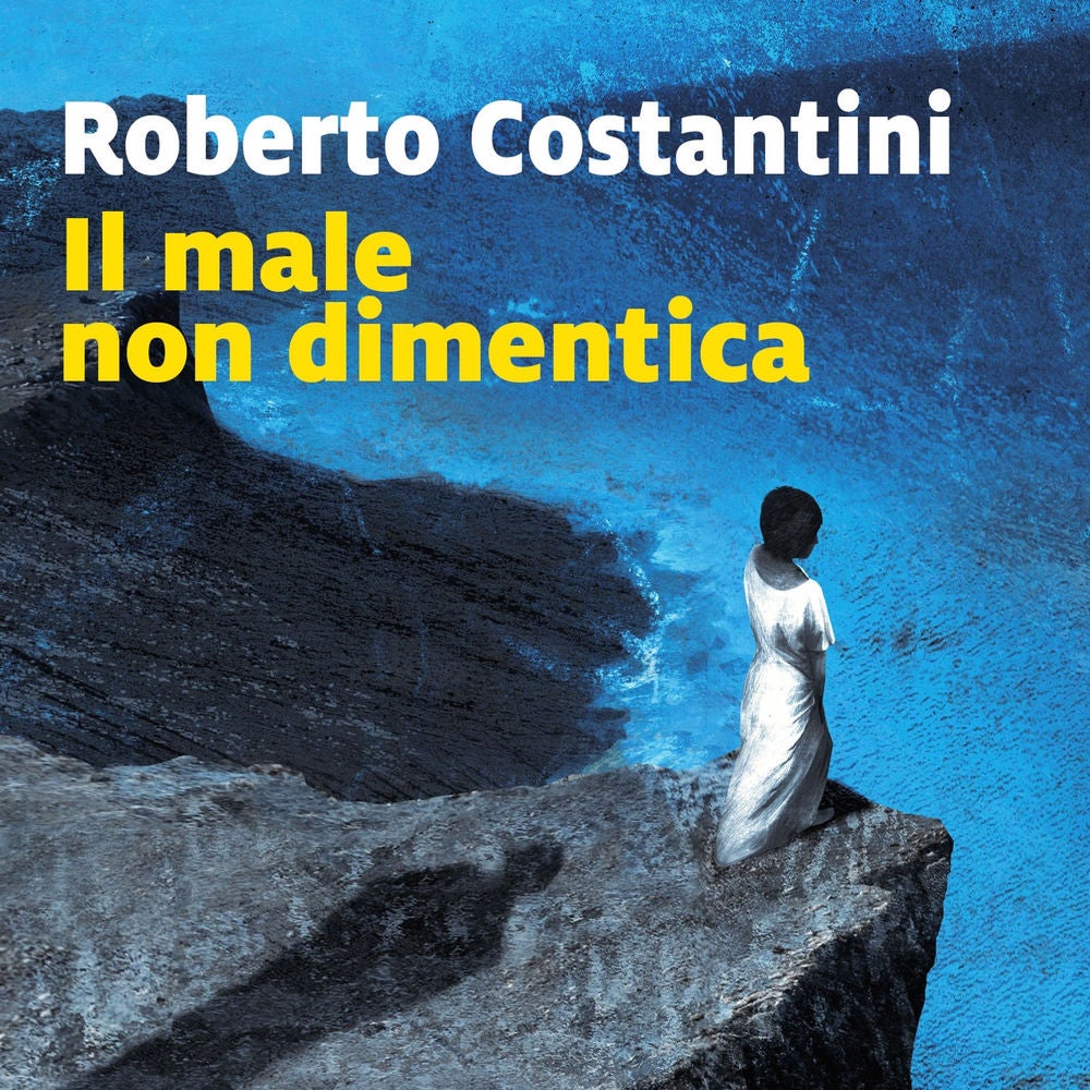 Il male non dimentica