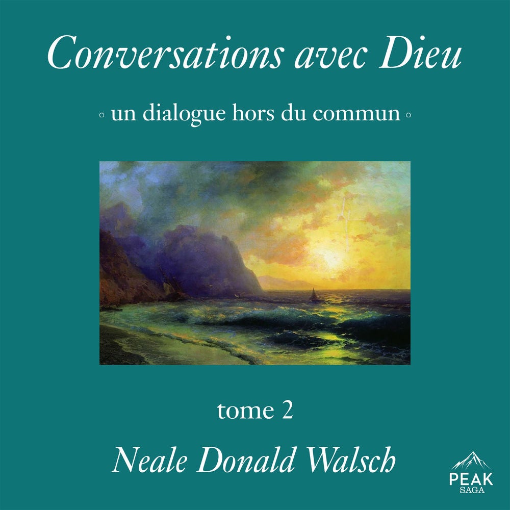 Conversations avec Dieu : un dialogue hors du commun, Tome 2