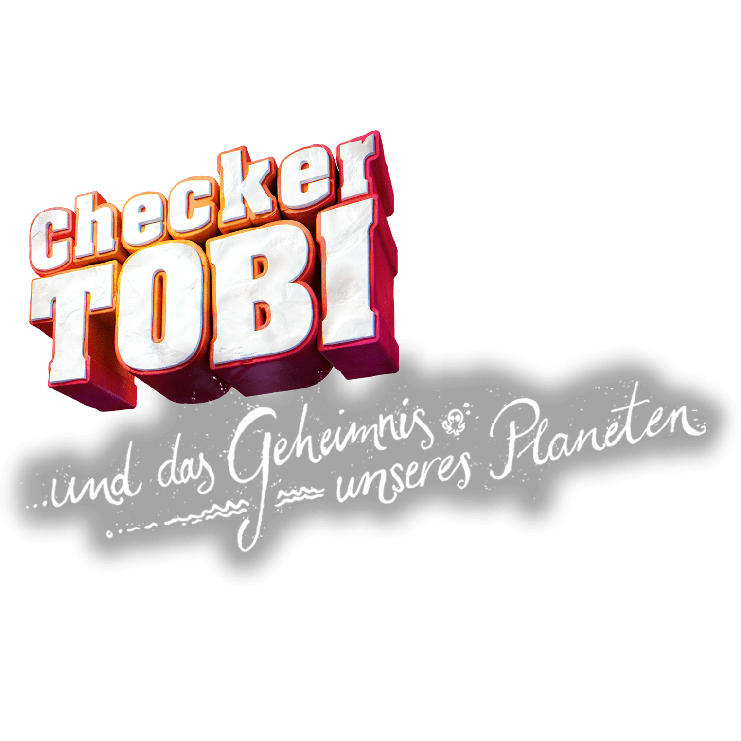 Checker Tobi und das Geheimnis unseres Planeten