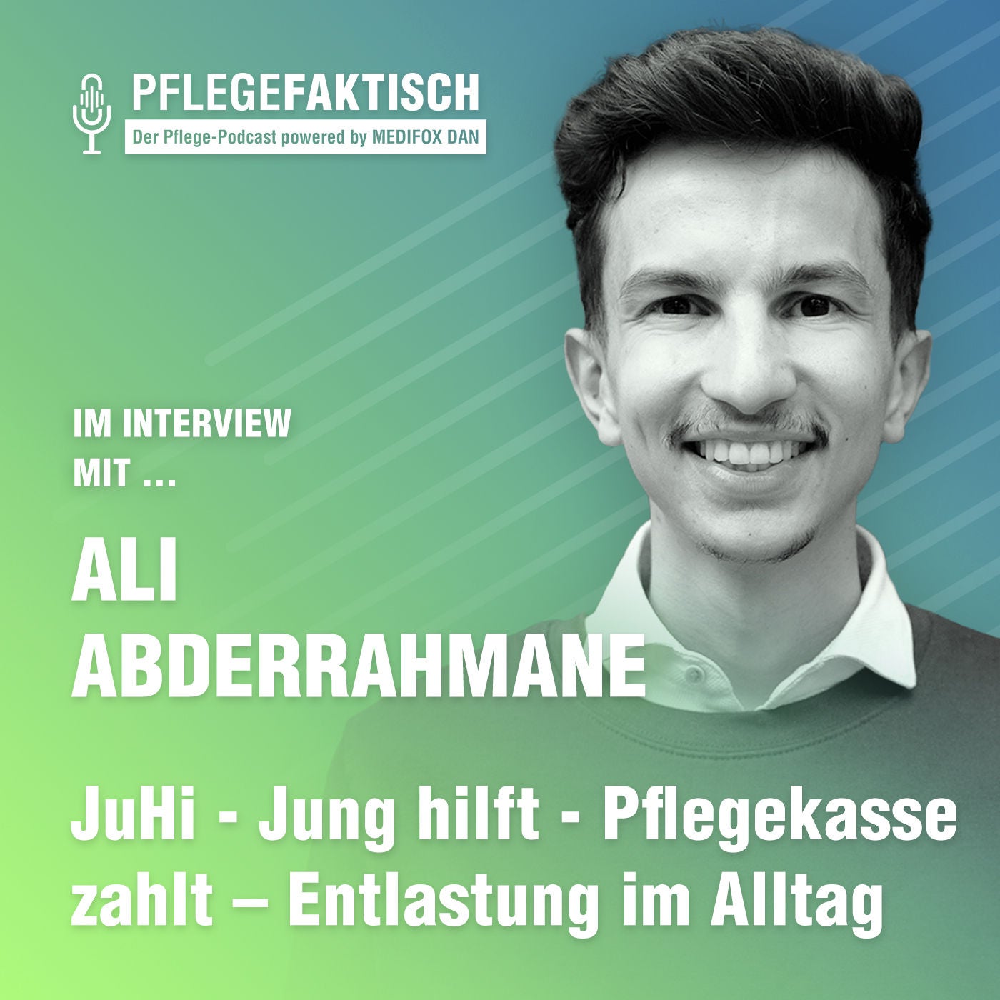 #136 JuHi - Jung hilft - Pflegekasse zahlt - Entlastung im Alltag