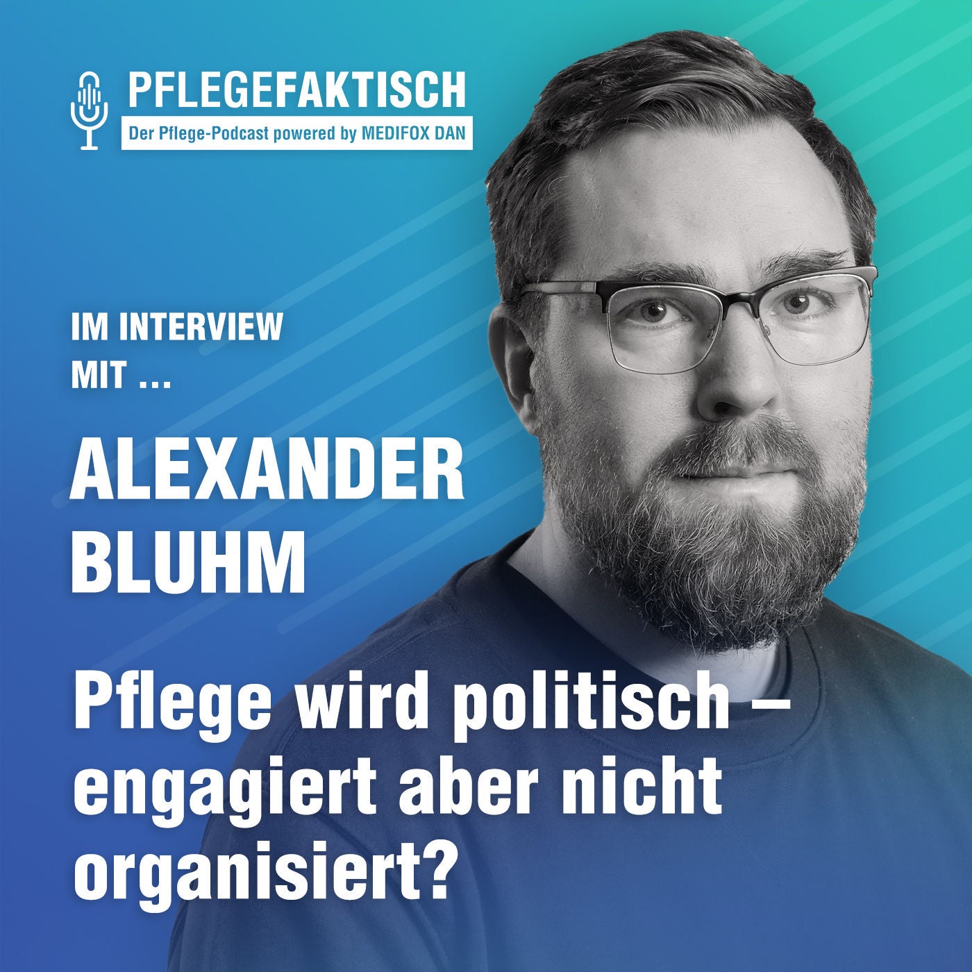 #122 Pflege wird politisch - engagiert aber nicht organisiert?