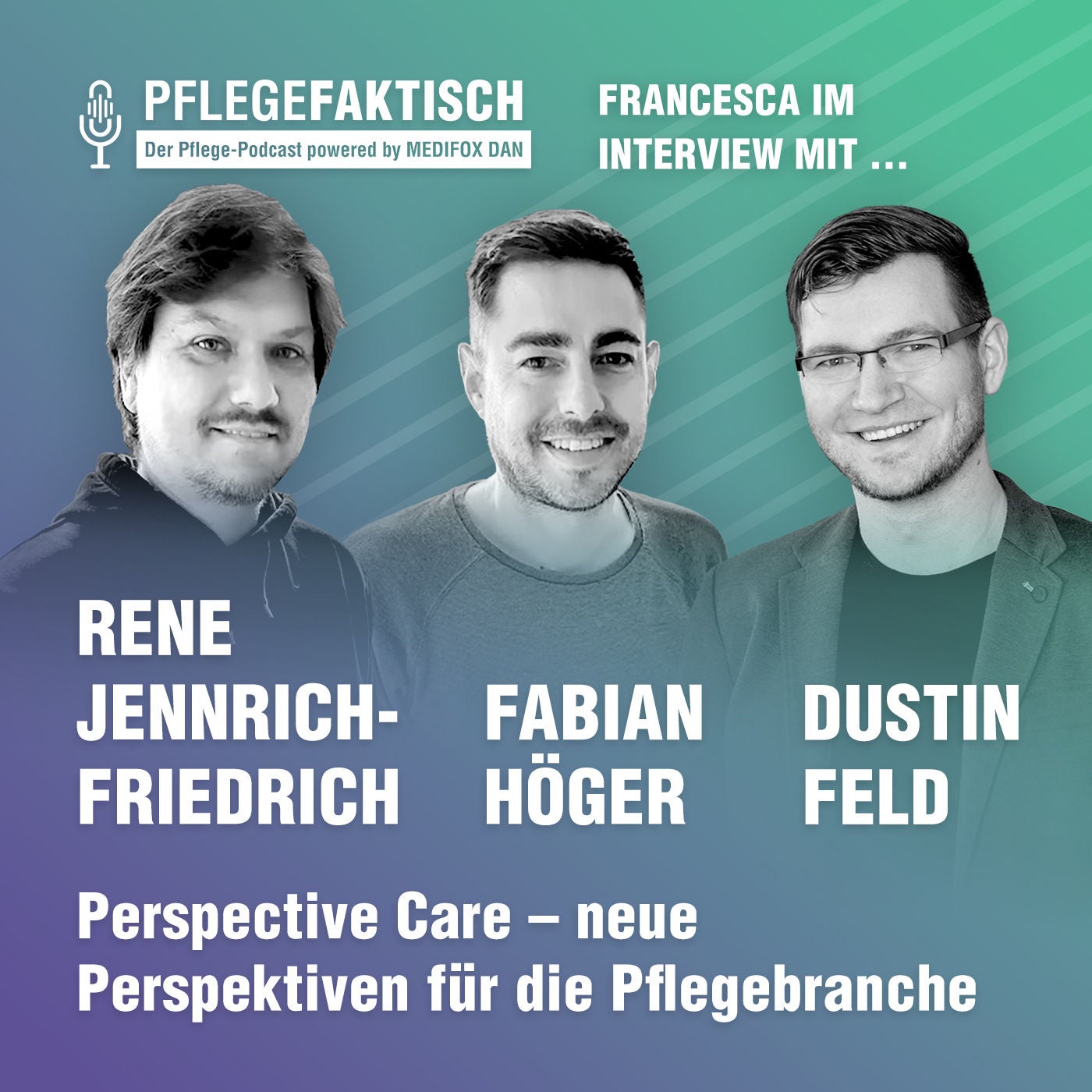 #227 Perspective Care - neue Perspektiven für die Pflegebranche