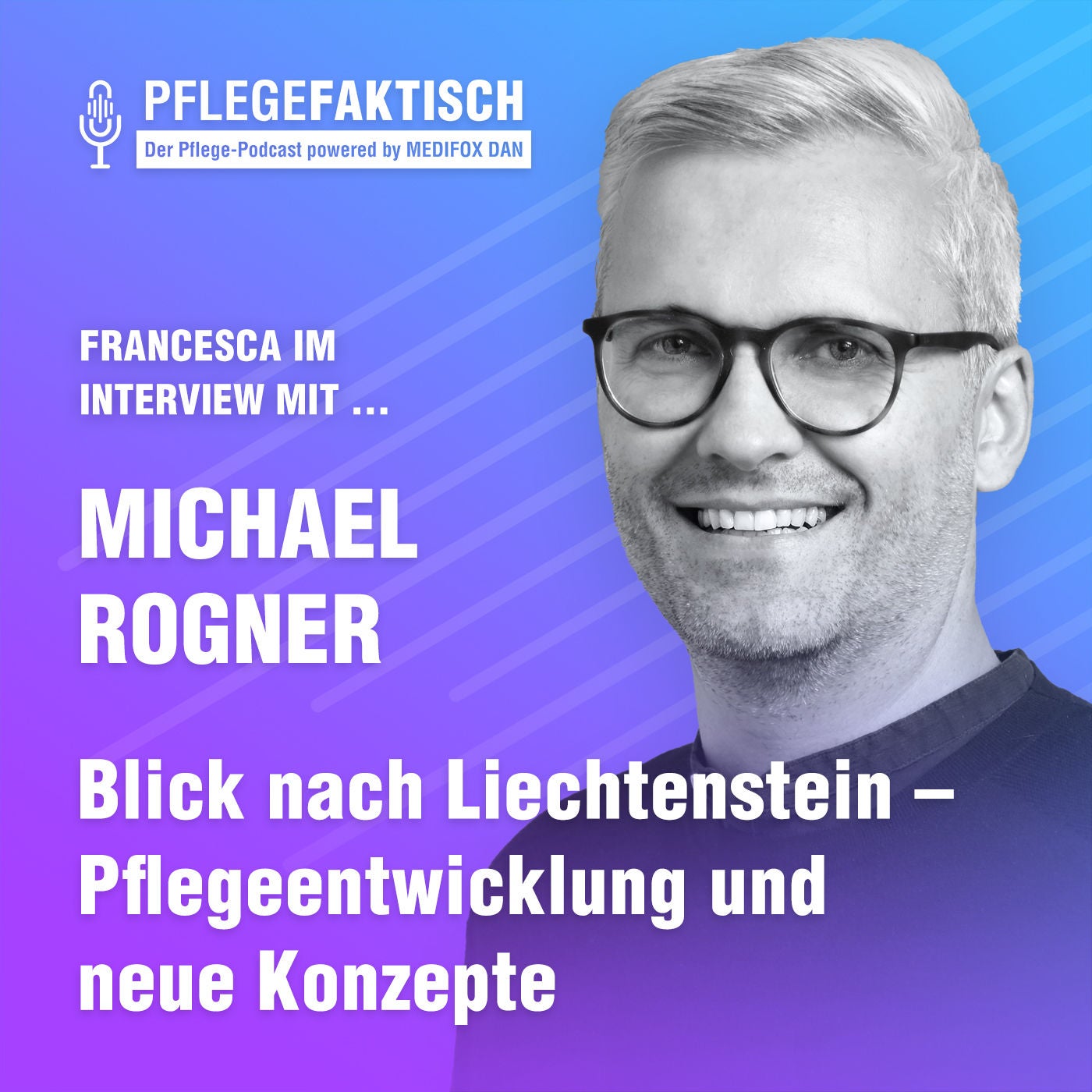 #149 Blick nach Liechtenstein- Pflegeentwicklung und neue Konzepte