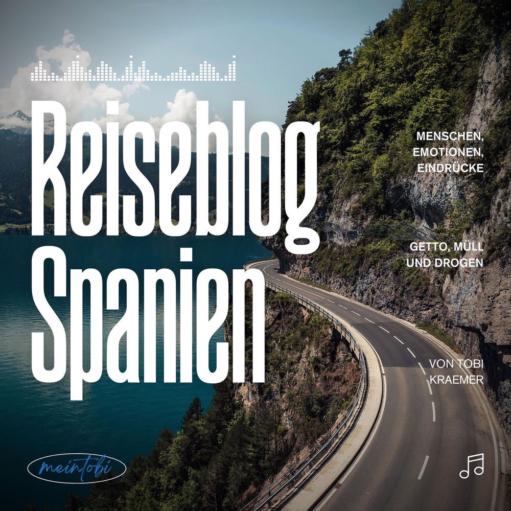 Reiseblog Spanien: Menschen, Emotionen, Eindrücke