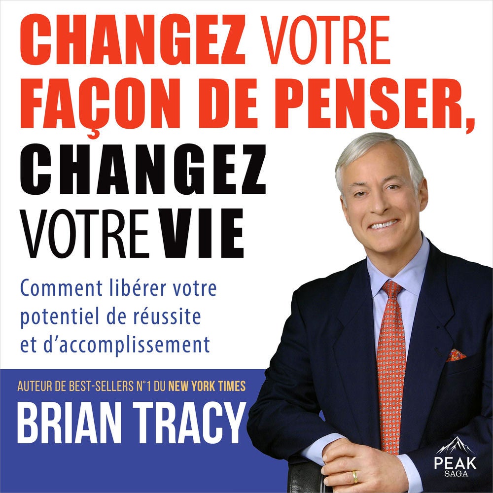 Changez votre façon de penser, changez votre vie