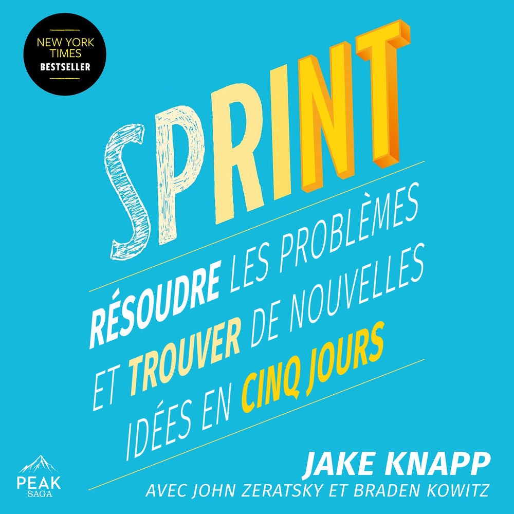 SPRINT – Résoudre les problèmes et trouver de nouvelles idées en cinq jours