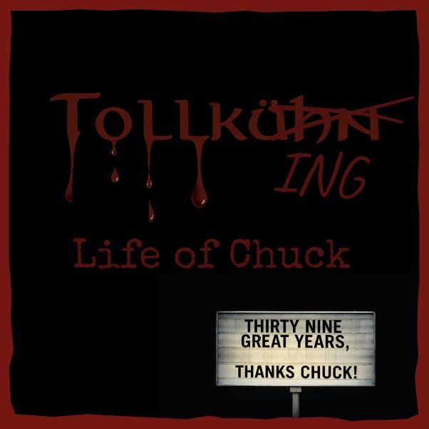 Tollking - Chucks Leben