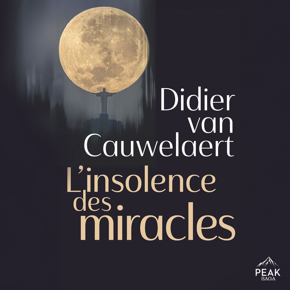 L'Insolence des miracles