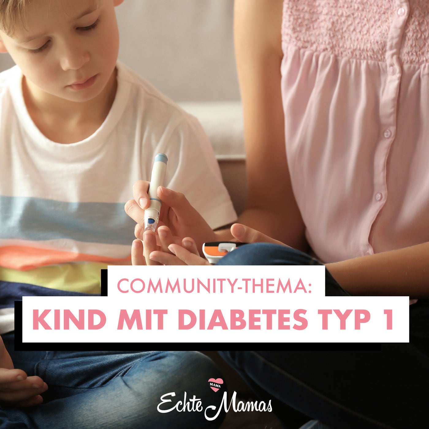 Community-Thema: Kind mit Diabetes Typ 1