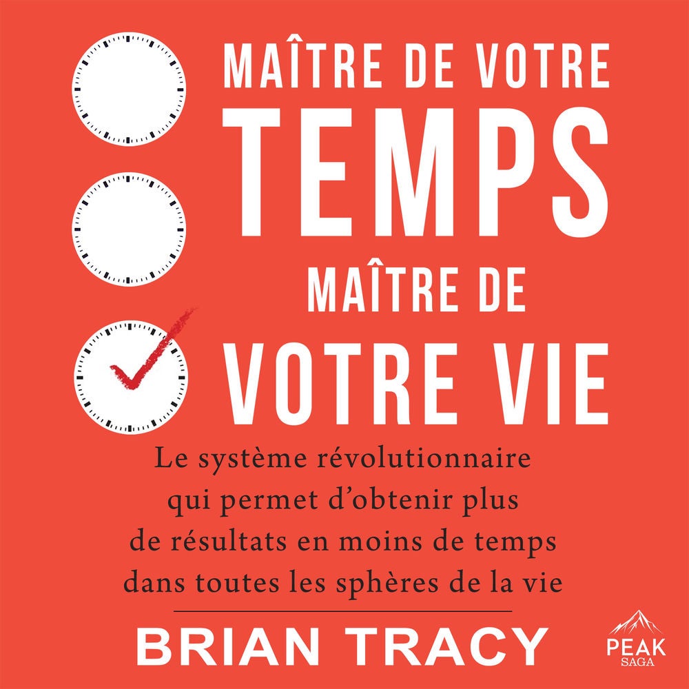 Maître de votre temps, maître de votre vie