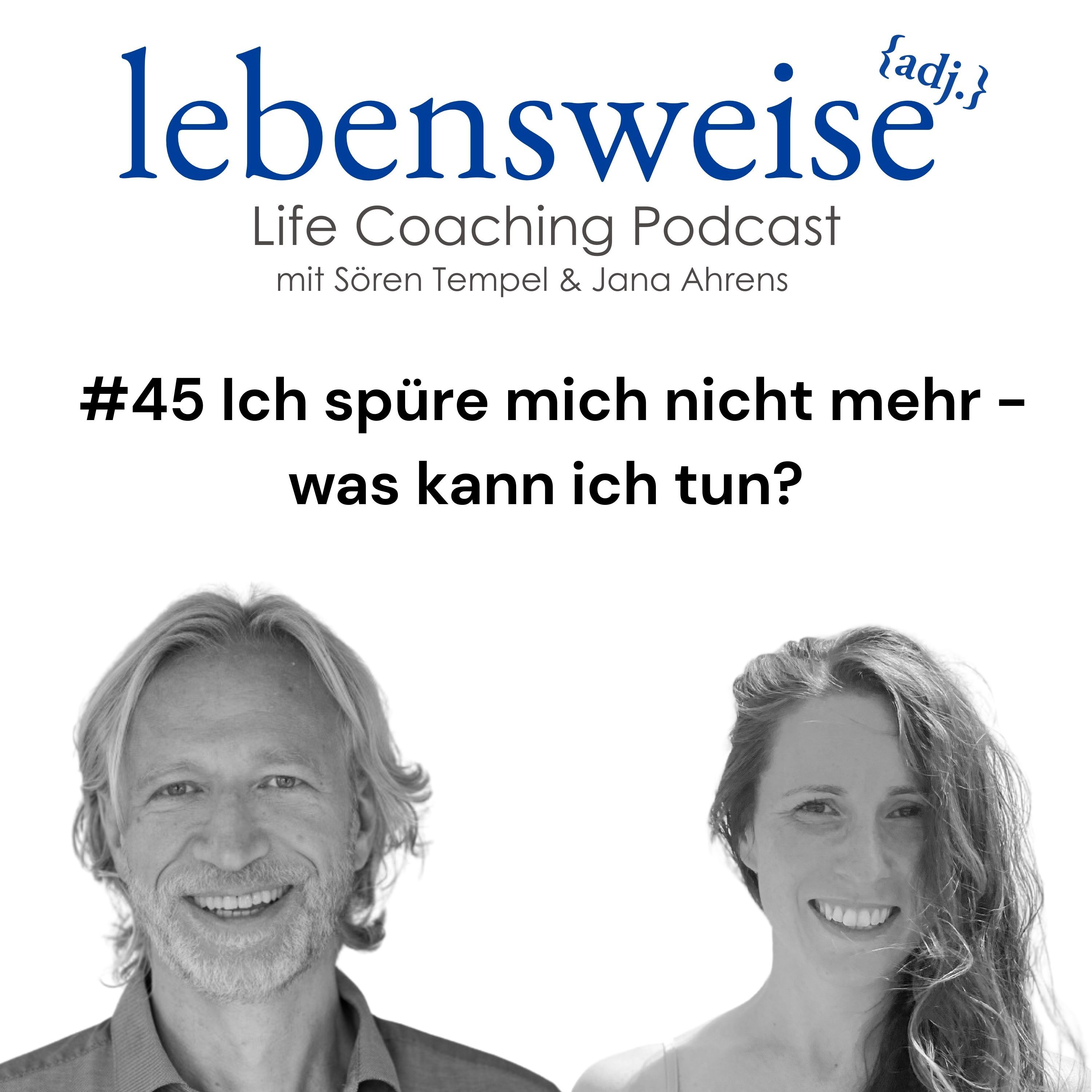 #45 Ich spüre mich nicht mehr - was kann ich tun?