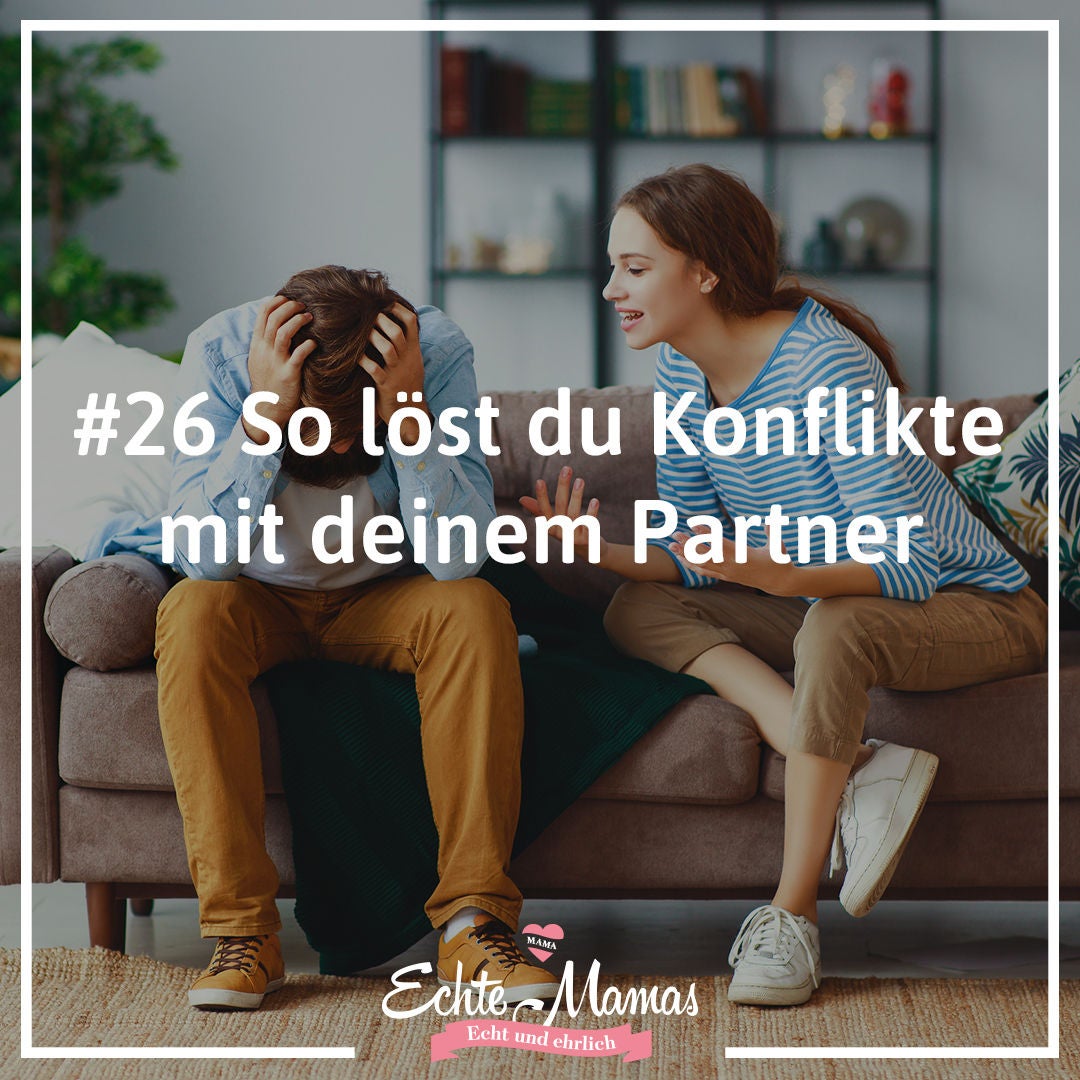 # 26 Beziehungskrise mit deinem Partner? Was hilft
