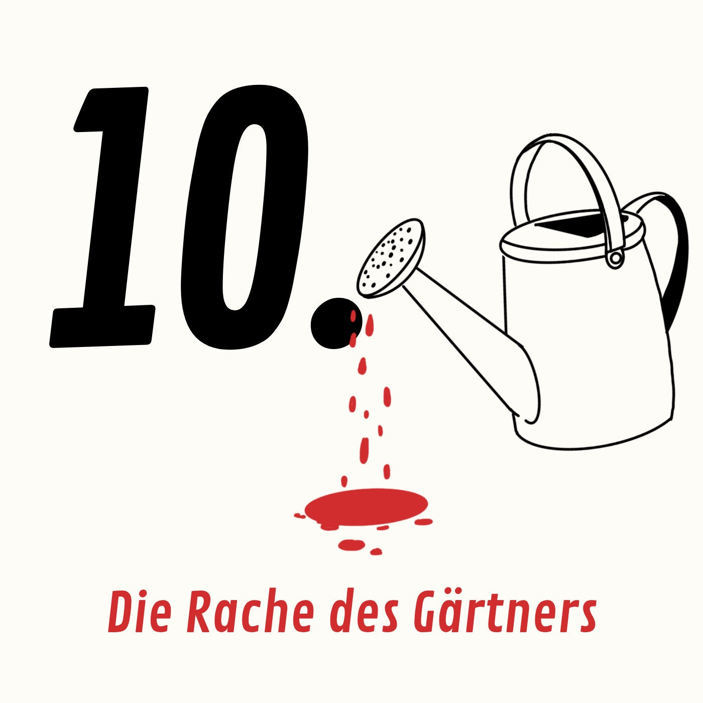 Folge 10: Die Rache des Gärtners