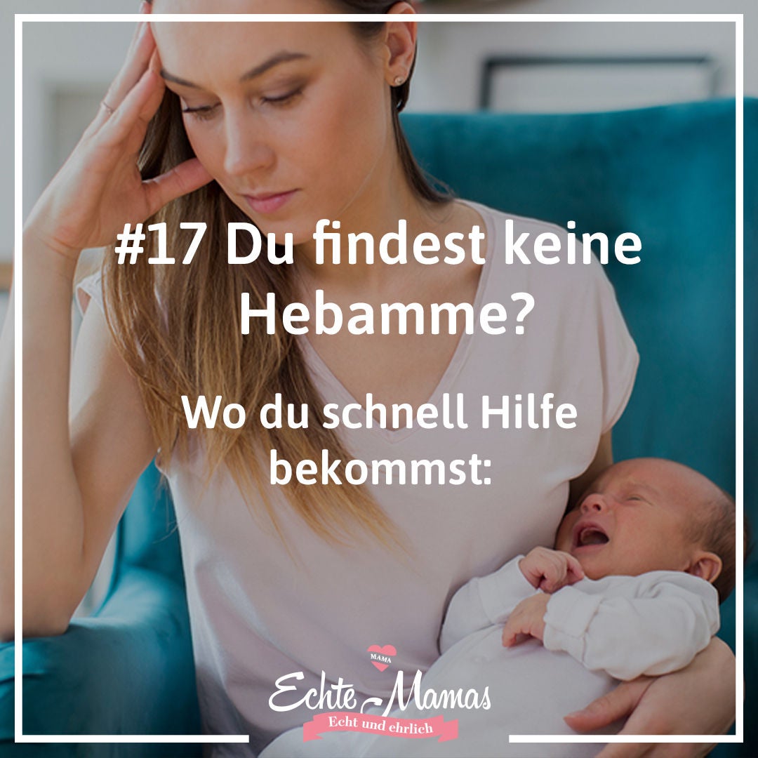 #17: Du findest keine Hebamme? Wo du schnell Hilfe bekommst