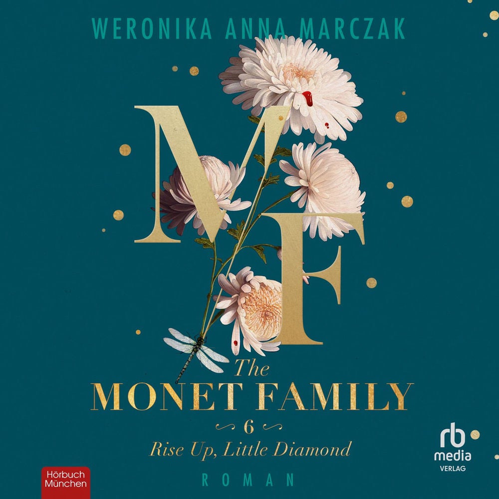 The Monet Family - Rise Up, Little Diamond - Family of Secrets, Band 6