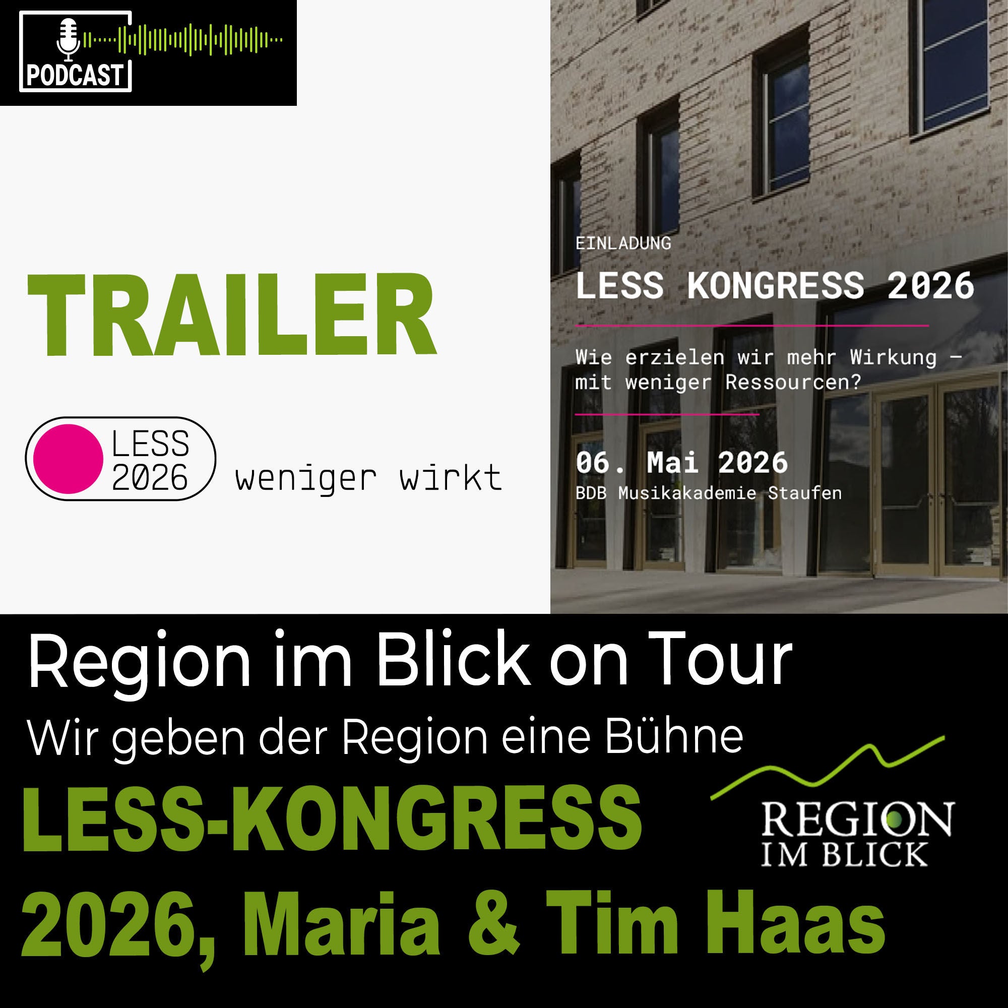 Trailer-Folge: Weniger machen, mehr erreichen – Der LESS-KONGRESS 2026 in Staufen