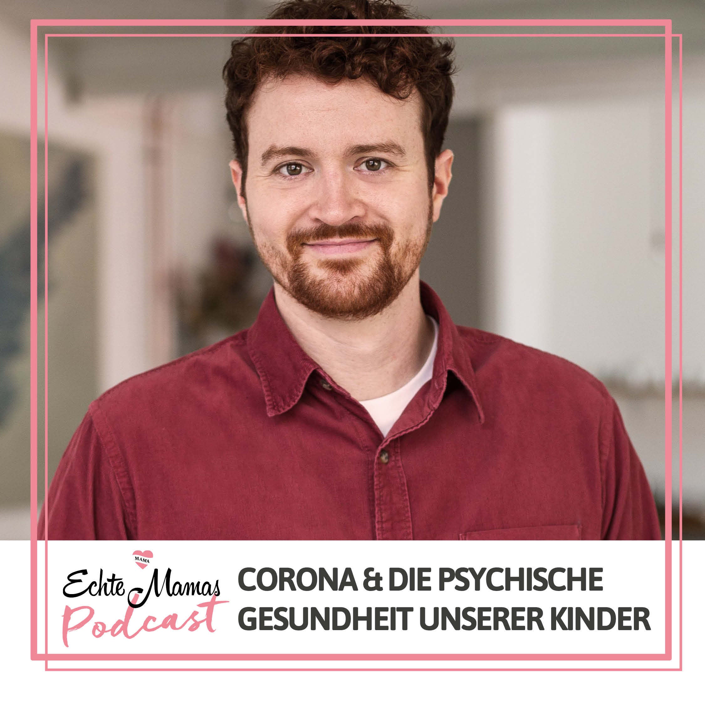 Corona & die psychische Gesundheit unserer Kinder