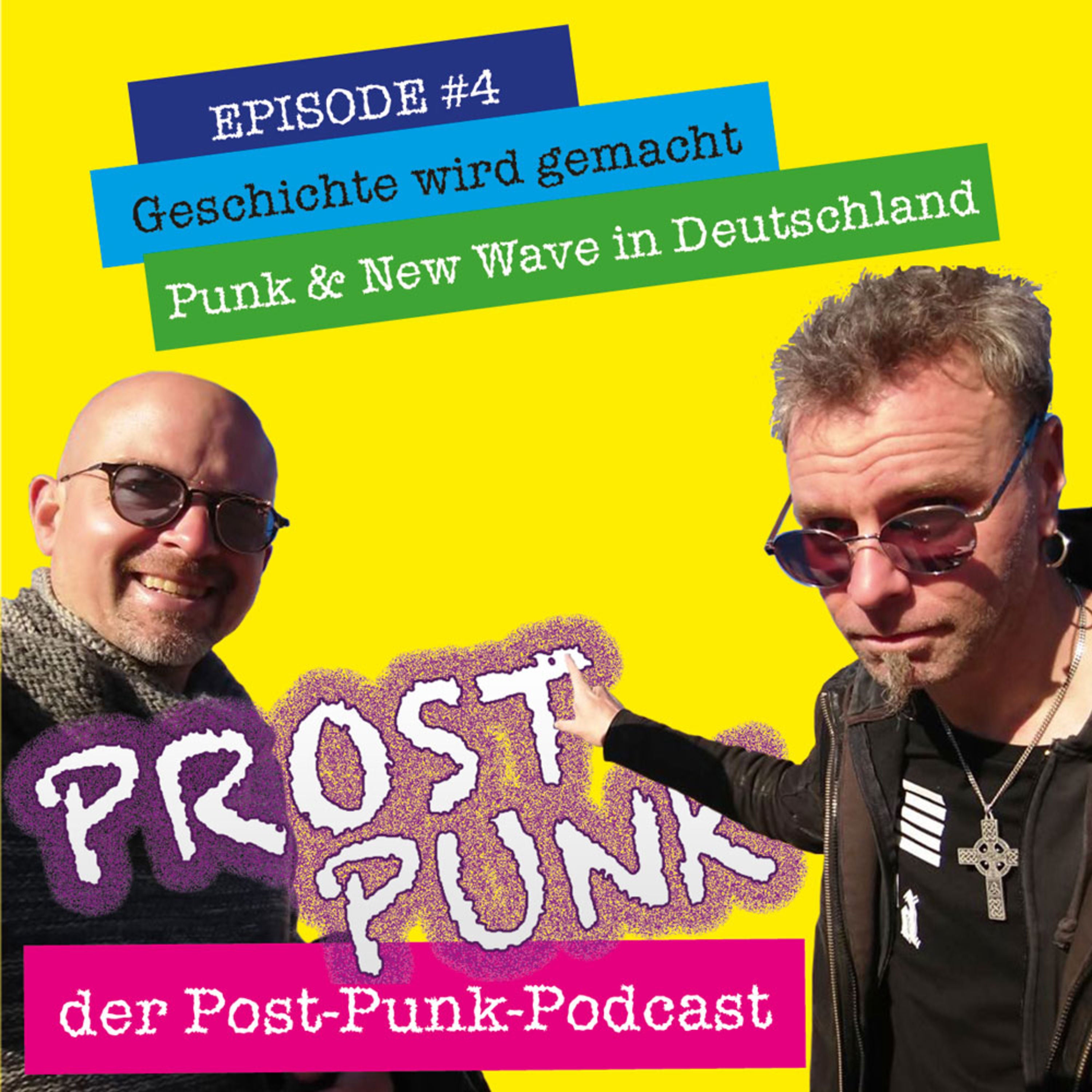 Geschichte wird gemacht - Punk und New Wave in Deutschland