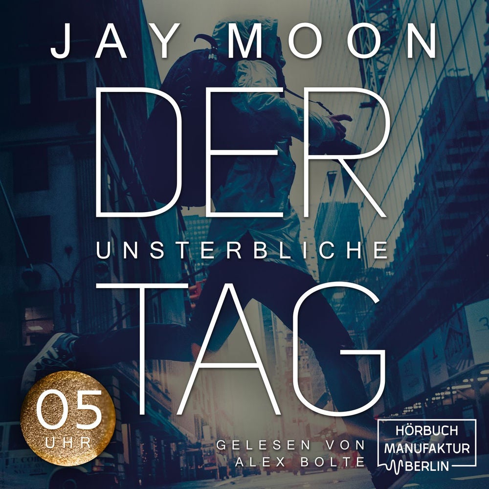 Fünf Uhr - Der unsterbliche Tag - Was würdest du tun, wenn du einen Tag lang unsterblich wärst?, Band 1