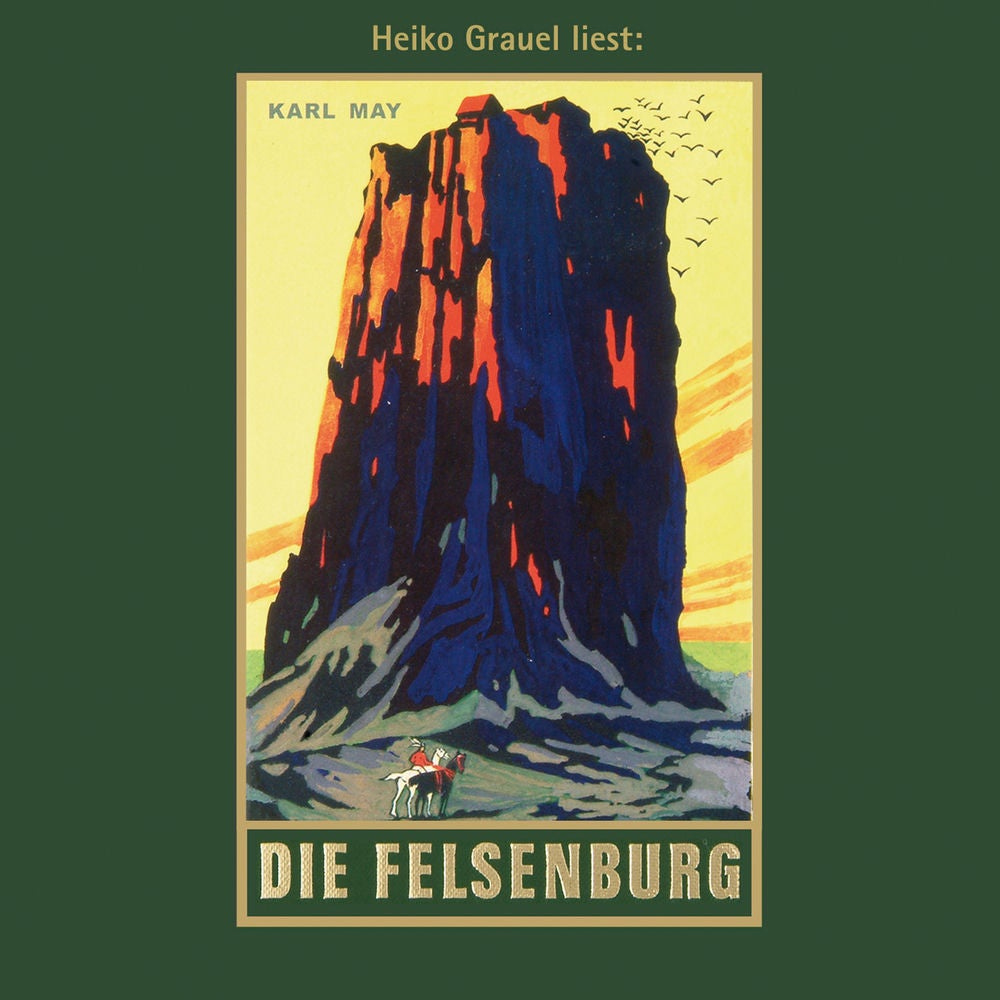 Die Felsenburg - Karl Mays Gesammelte Werke, Band 20