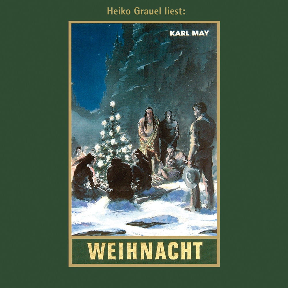Weihnacht - Karl Mays Gesammelte Werke, Band 24