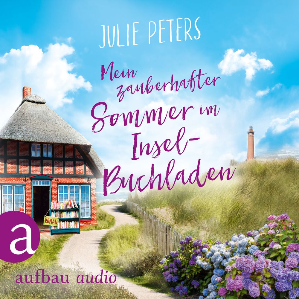 Mein zauberhafter Sommer im Inselbuchladen - Friekes Buchladen, Band 2