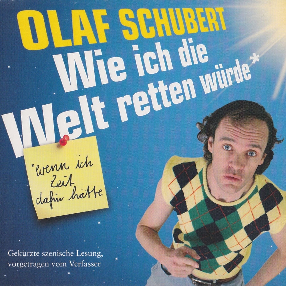 Wie ich die Welt retten würde, wenn ich Zeit dafür hätte