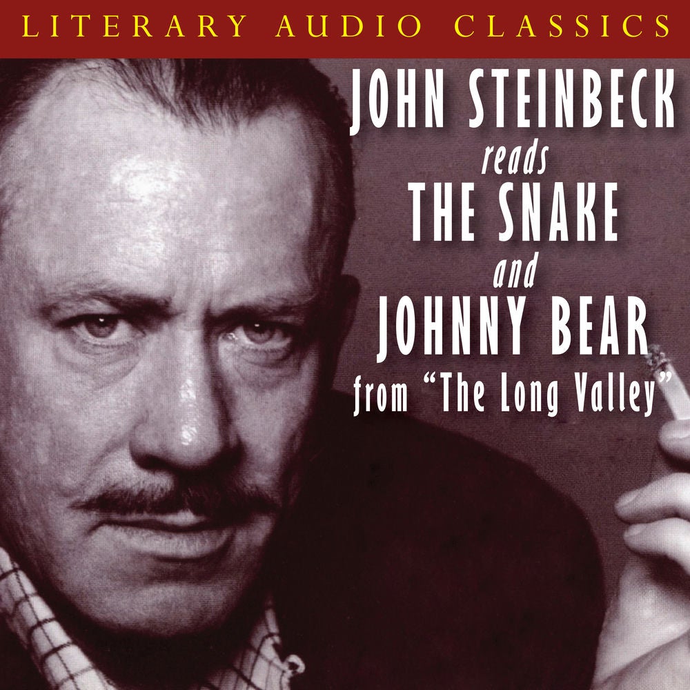 John Steinbeck Reads "The Snake" and "Johnny Bear" from "The Long Valley"