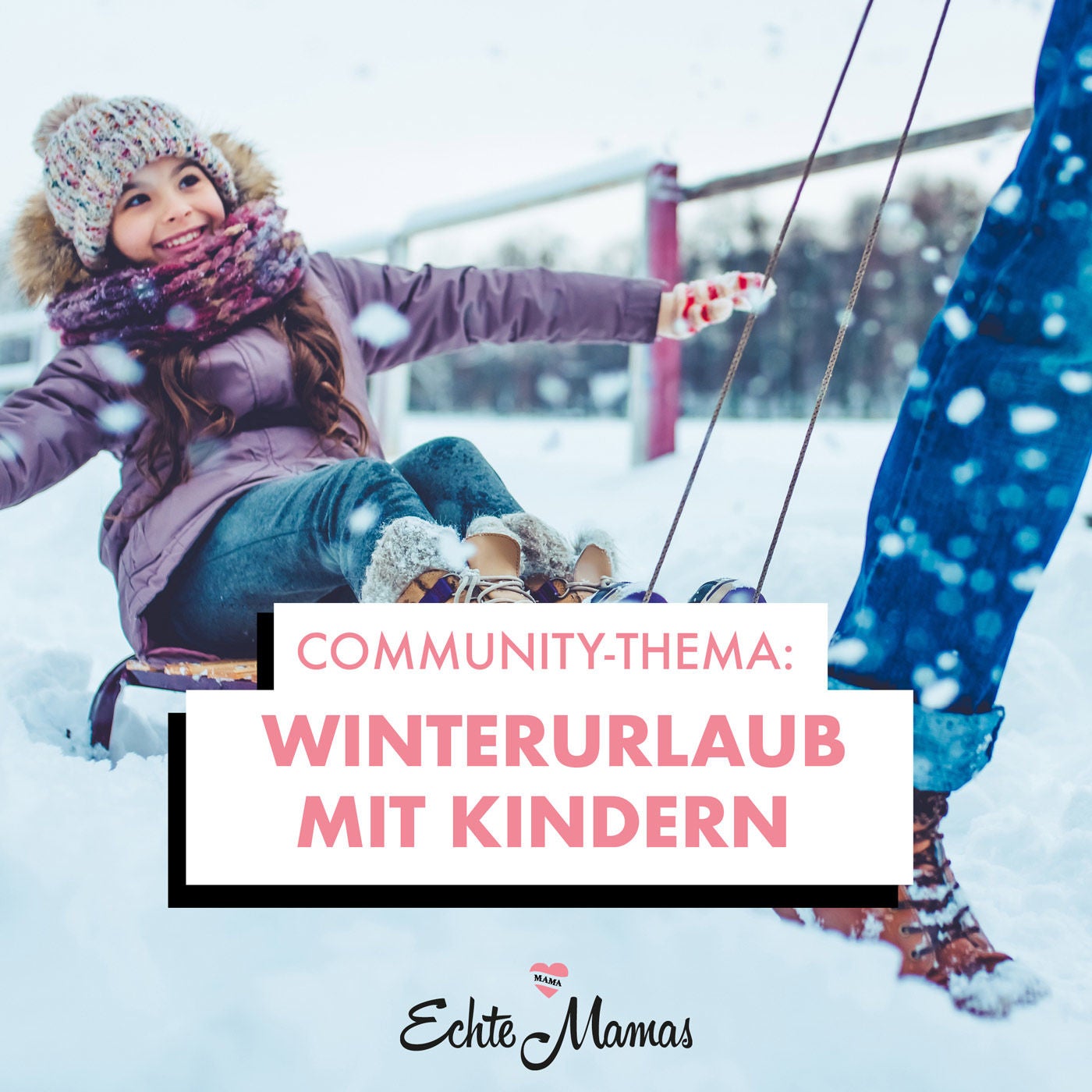 Community-Thema: Winterurlaub mit Kindern