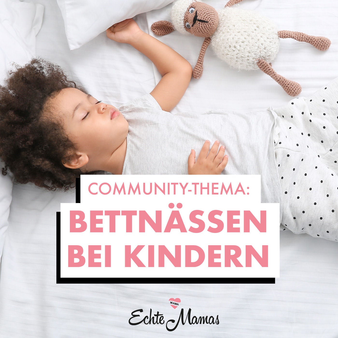Community-Thema: Bettnässen bei Kindern