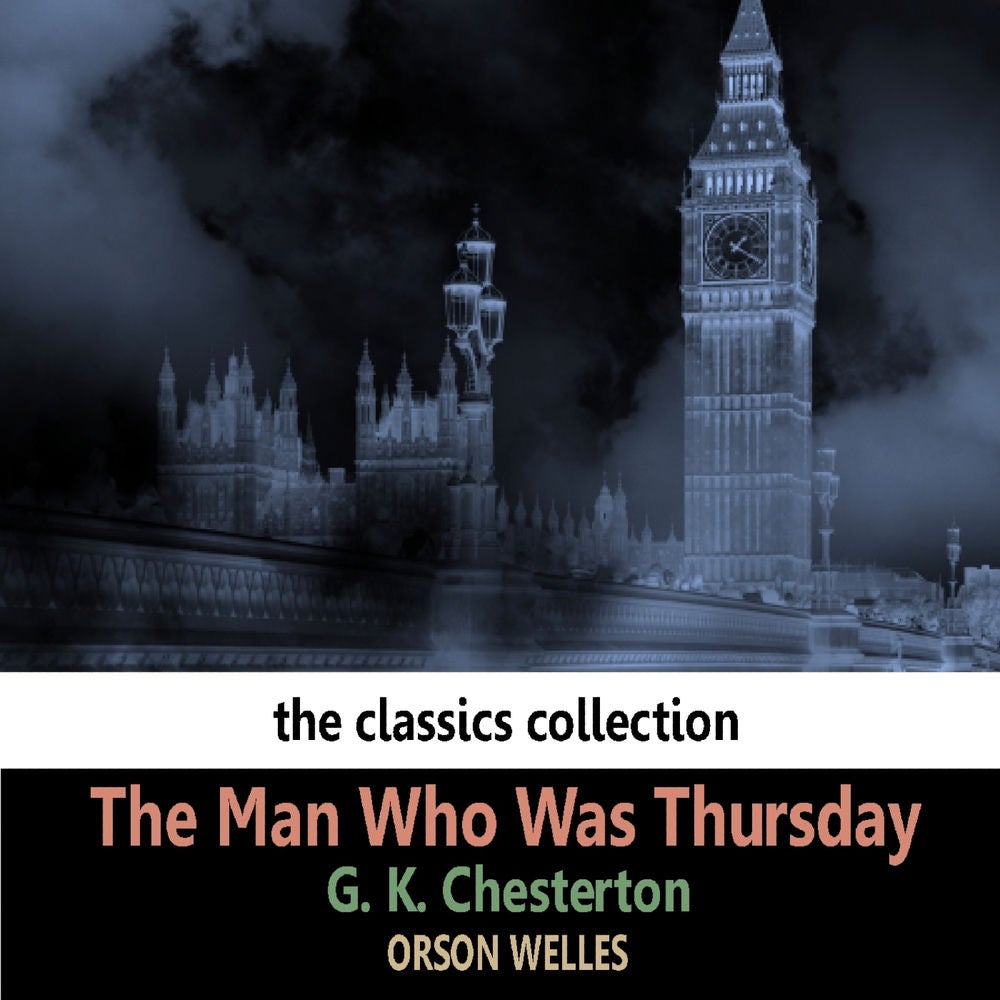 Chesterton: The Man Who Was Thursday