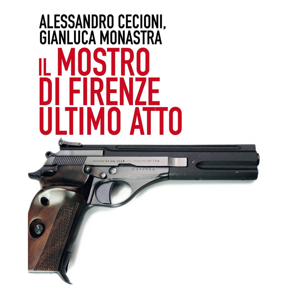 Il mostro di Firenze - Ultimo atto