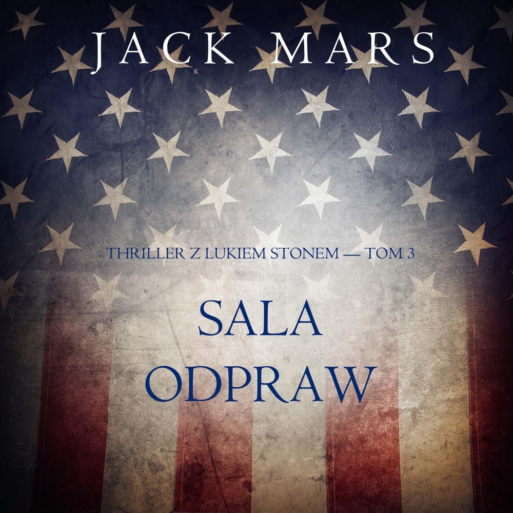Sala odpraw (Thriller z Lukiem Stonem — Tom 3)