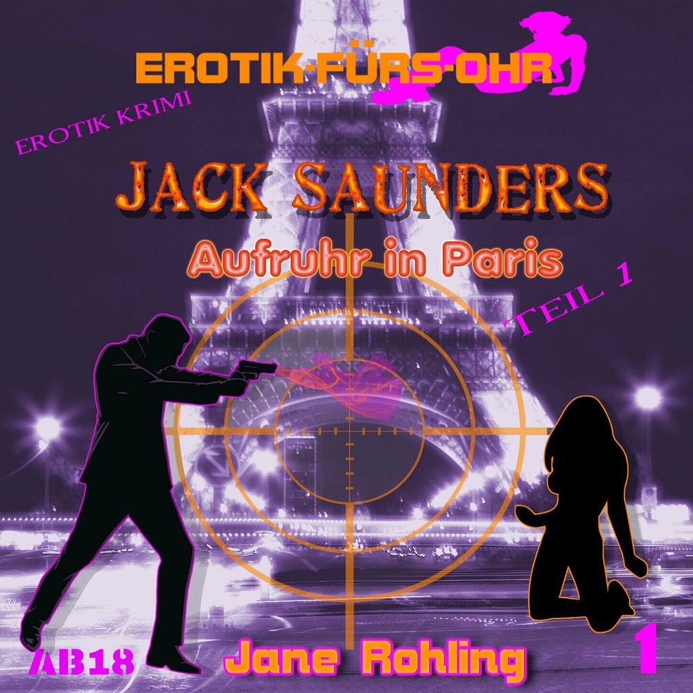 Jack Saunders: Aufruhr in Paris 1