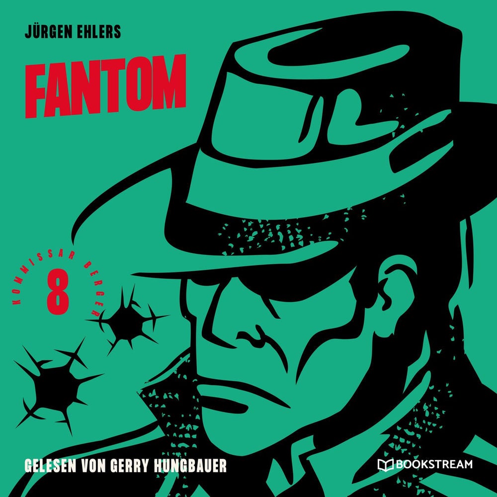 Fantom - Kommissar Berger, Band 8