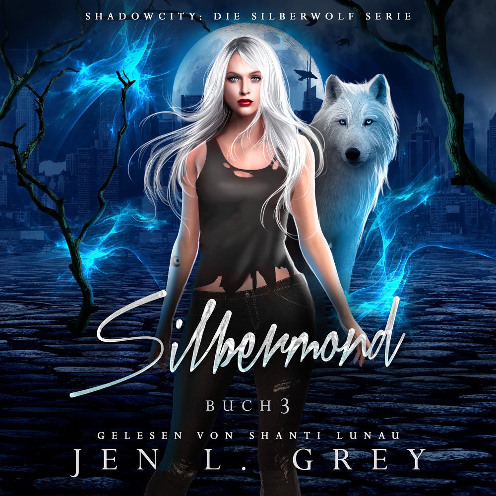 Silbermond - Silberwolf 3 - Fantasy Hörbuch