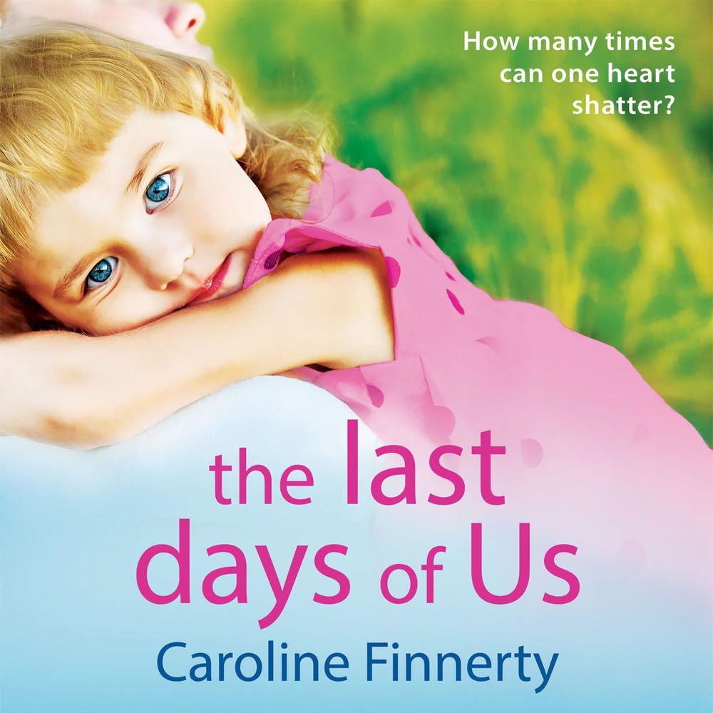The Last Days of Us - An unputdownable, emotional Irish family drama for 2021