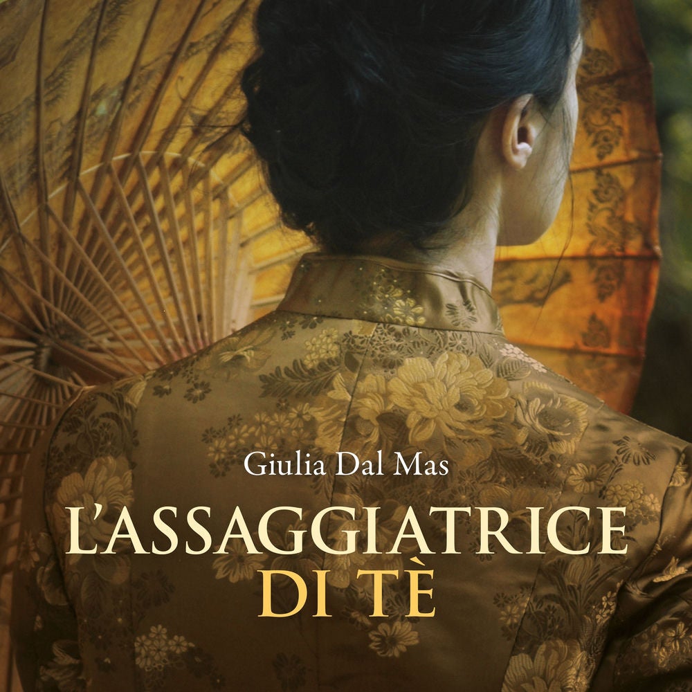 L'assaggiatrice di tè (Villa Matilde, la casa degli amori ritrovati Vol. 3)