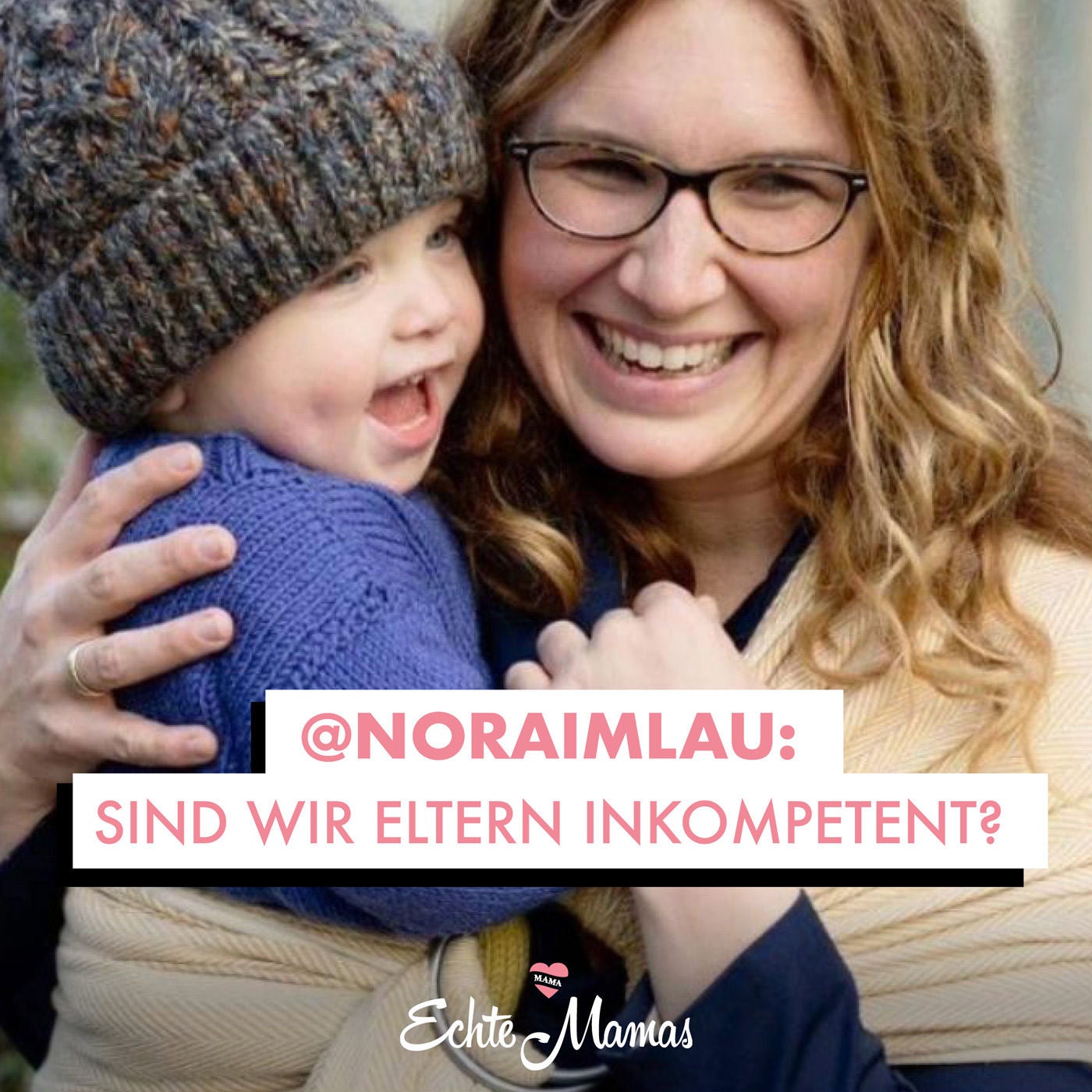 @noraimlau: Sind wir Eltern inkompetent?