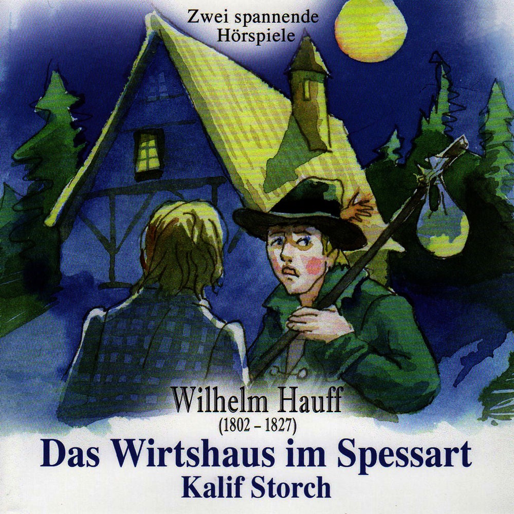 Das Wirtshaus im Spessart & Kalif Storch