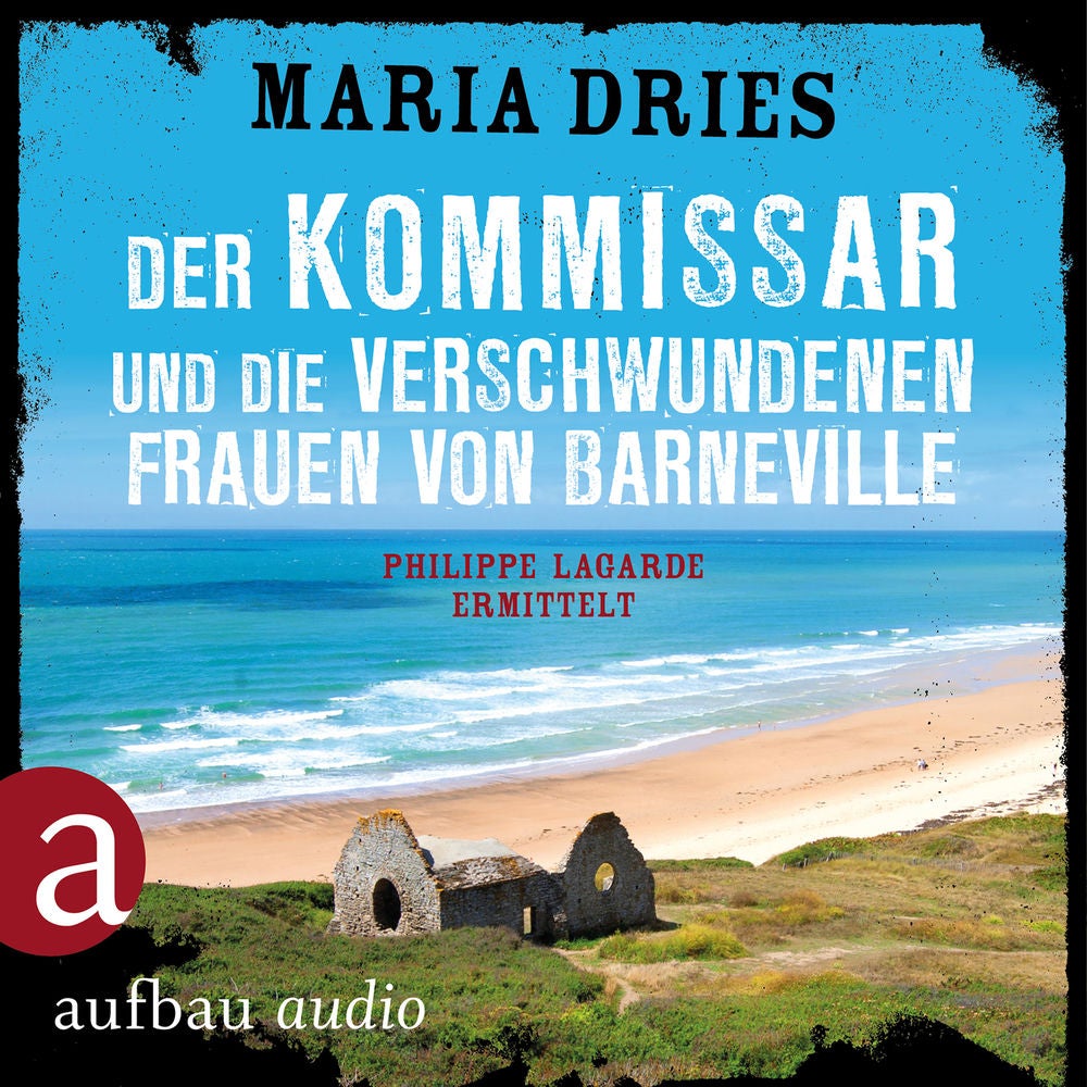 Der Kommissar und die verschwundenen Frauen von Barneville - Kommissar Philippe Lagarde, Band 7