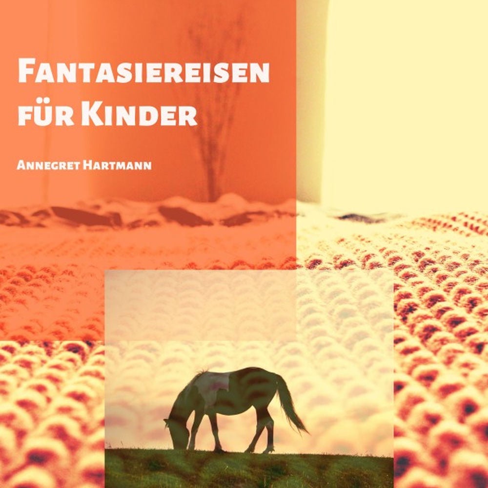 Fantasiereisen für Kinder (Kinderentspannung), Vol. 4