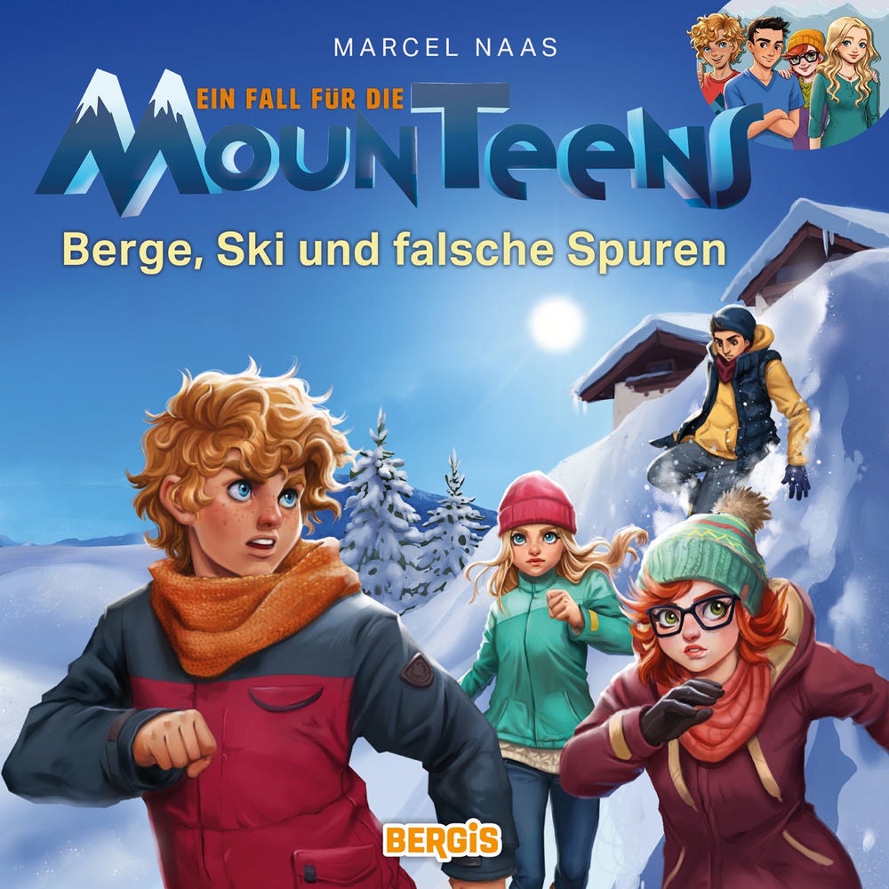 Ein Fall für die MounTeens Vol. 1: Berge, Ski und falsche Spuren