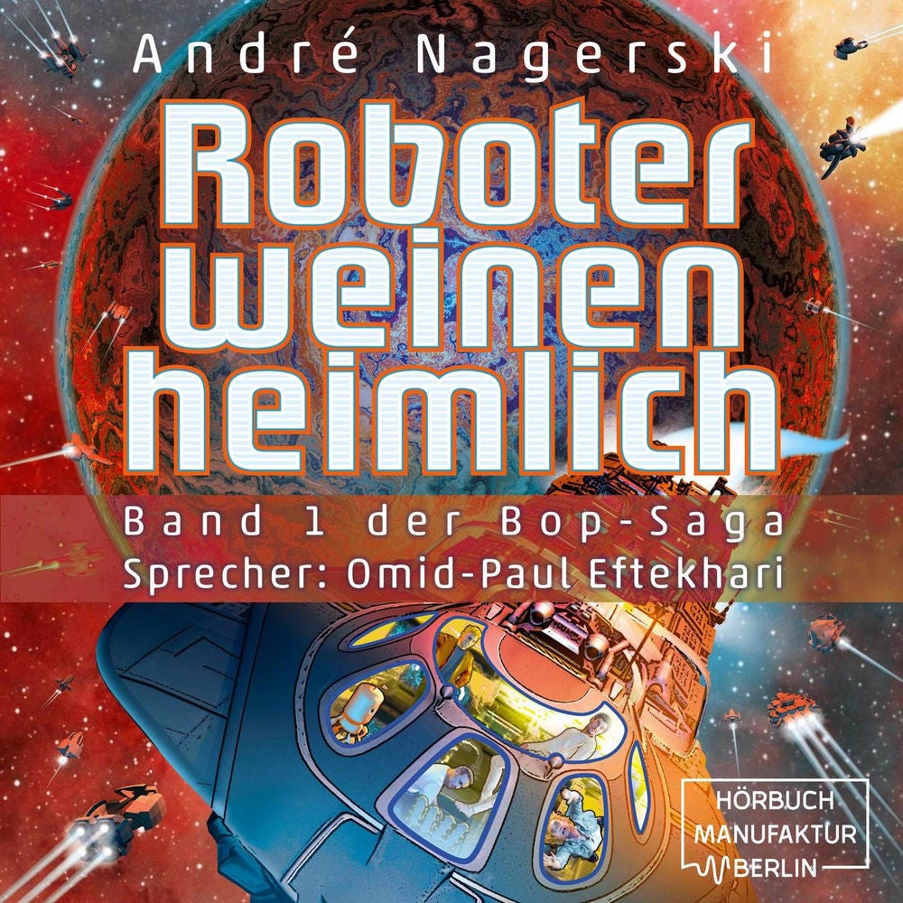 Roboter weinen heimlich - Bop Saga, Band 1