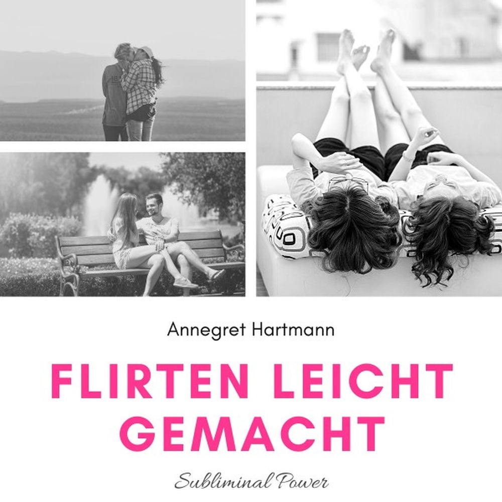 Flirten Leicht Gemacht (Subliminal Power), Vol. 3