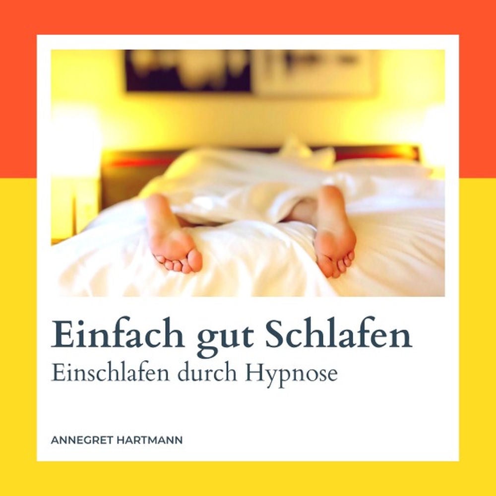Einfach gut Schlafen (Einschlafen durch Hypnose), Vol. 3