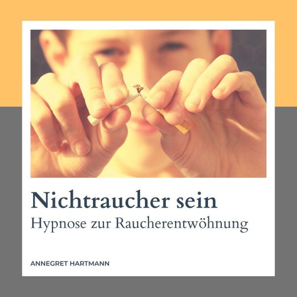 Nichtraucher sein (Hypnose zur Raucherentwöhnung), Vol. 6