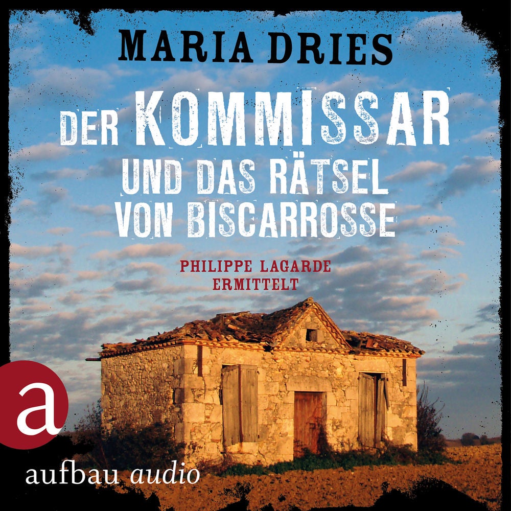 Der Kommissar und das Rätsel von Biscarrosse - Kommissar Philippe Lagarde - Ein Kriminalroman aus der Normandie, Band 8