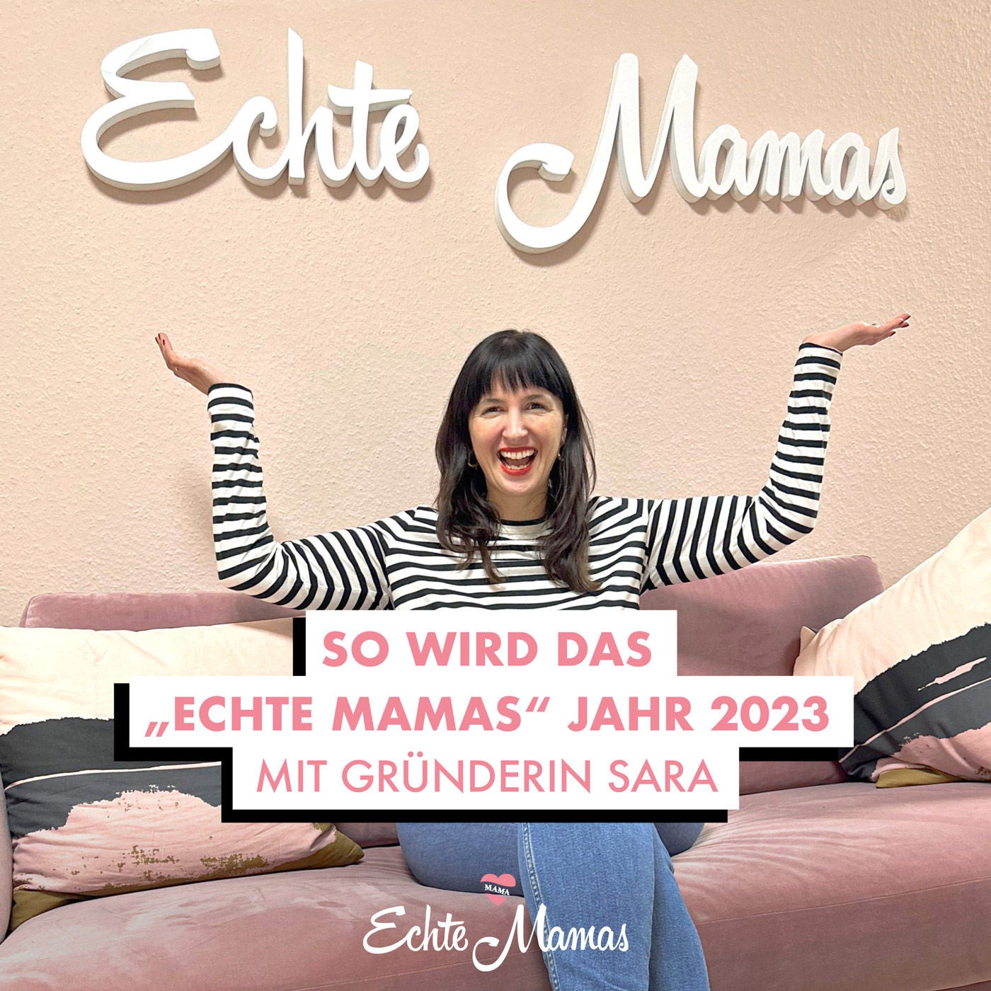 So wird das "Echte Mamas" Jahr 2023