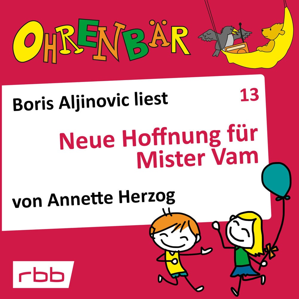 Ohrenbär - eine OHRENBÄR Geschichte, Folge 13: Neue Hoffnung für Mr. Vam